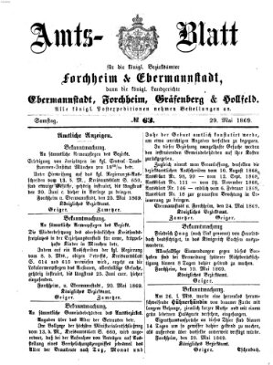 Amtsblatt für die Königlichen Bezirksämter Forchheim und Ebermannstadt sowie für die Königliche Stadt Forchheim Samstag 29. Mai 1869