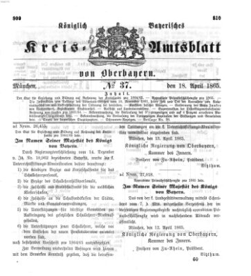 Königlich-bayerisches Kreis-Amtsblatt von Oberbayern (Münchner Intelligenzblatt) Dienstag 18. April 1865