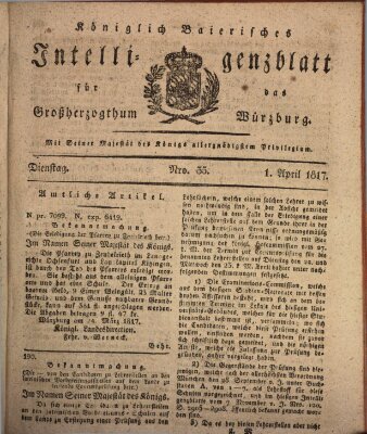 Königlich-baierisches Intelligenzblatt für das Großherzogthum Würzburg (Würzburger Intelligenzblatt) Dienstag 1. April 1817