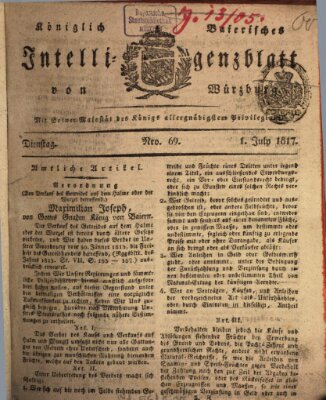 Königlich-baierisches Intelligenzblatt für das Großherzogthum Würzburg (Würzburger Intelligenzblatt) Dienstag 1. Juli 1817