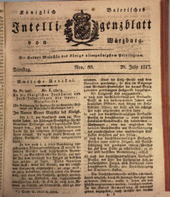 Königlich-baierisches Intelligenzblatt für das Großherzogthum Würzburg (Würzburger Intelligenzblatt) Dienstag 29. Juli 1817