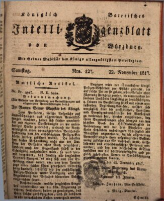 Königlich-baierisches Intelligenzblatt für das Großherzogthum Würzburg (Würzburger Intelligenzblatt) Samstag 22. November 1817