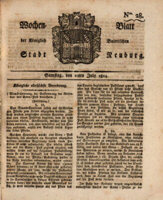 Wochenblatt der Königlich Baierischen Stadt Neuburg (Neuburger Wochenblatt) Samstag 10. Juli 1824