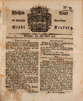 Wochenblatt der Königlich Baierischen Stadt Neuburg (Neuburger Wochenblatt) Samstag 1. April 1826
