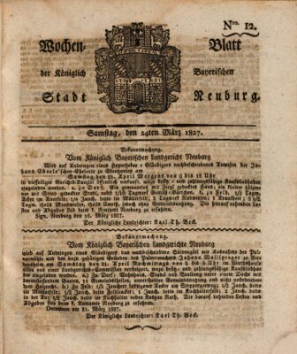 Wochenblatt der Königlich Baierischen Stadt Neuburg (Neuburger Wochenblatt) Samstag 24. März 1827