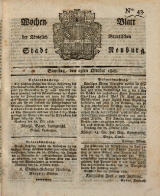 Wochenblatt der Königlich Baierischen Stadt Neuburg (Neuburger Wochenblatt) Samstag 25. Oktober 1828