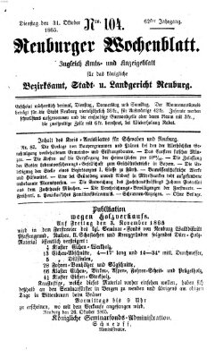 Neuburger Wochenblatt Dienstag 31. Oktober 1865