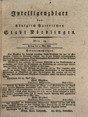 Intelligenzblatt der Königlich Bayerischen Stadt Nördlingen Freitag 3. Mai 1822