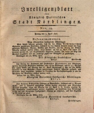 Intelligenzblatt der Königlich Bayerischen Stadt Nördlingen Freitag 1. April 1825