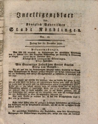Intelligenzblatt der Königlich Bayerischen Stadt Nördlingen Freitag 29. Dezember 1826