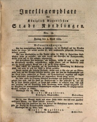 Intelligenzblatt der Königlich Bayerischen Stadt Nördlingen Freitag 4. April 1828