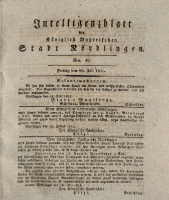 Intelligenzblatt der Königlich Bayerischen Stadt Nördlingen Freitag 29. Juli 1831