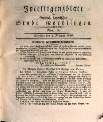 Intelligenzblatt der Königlich Bayerischen Stadt Nördlingen Dienstag 2. Februar 1836