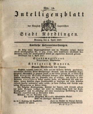Intelligenzblatt der Königlich Bayerischen Stadt Nördlingen Dienstag 4. April 1837