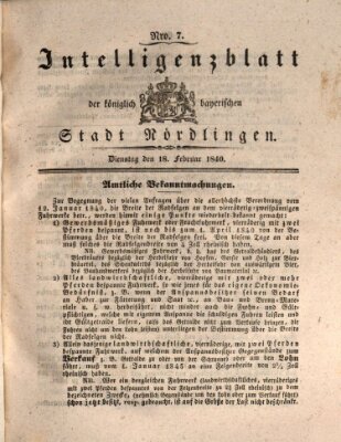 Intelligenzblatt der Königlich Bayerischen Stadt Nördlingen Dienstag 18. Februar 1840