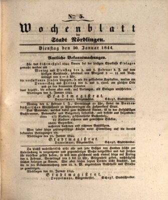 Wochenblatt der Stadt Nördlingen (Intelligenzblatt der Königlich Bayerischen Stadt Nördlingen) Dienstag 30. Januar 1844