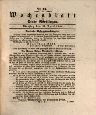 Wochenblatt der Stadt Nördlingen (Intelligenzblatt der Königlich Bayerischen Stadt Nördlingen) Dienstag 23. April 1844