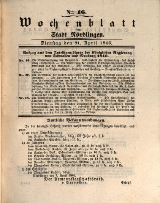 Wochenblatt der Stadt Nördlingen (Intelligenzblatt der Königlich Bayerischen Stadt Nördlingen) Dienstag 21. April 1846