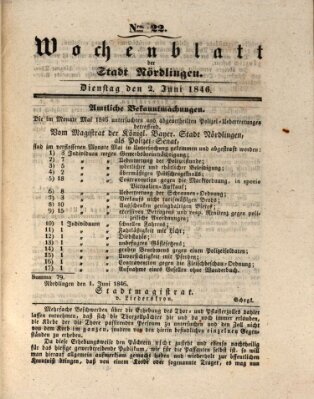 Wochenblatt der Stadt Nördlingen (Intelligenzblatt der Königlich Bayerischen Stadt Nördlingen) Dienstag 2. Juni 1846