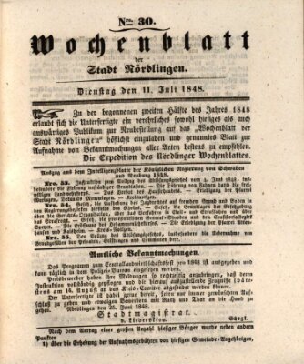 Wochenblatt der Stadt Nördlingen (Intelligenzblatt der Königlich Bayerischen Stadt Nördlingen) Dienstag 11. Juli 1848