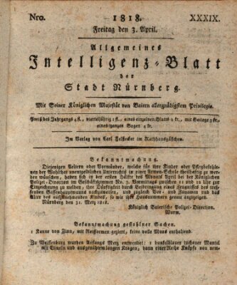 Allgemeines Intelligenz-Blatt der Stadt Nürnberg Freitag 3. April 1818
