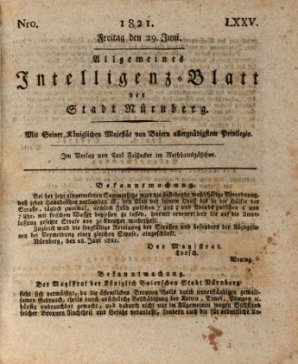 Allgemeines Intelligenz-Blatt der Stadt Nürnberg Freitag 29. Juni 1821