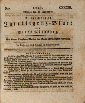 Allgemeines Intelligenz-Blatt der Stadt Nürnberg Montag 12. November 1821