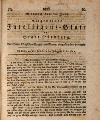 Allgemeines Intelligenz-Blatt der Stadt Nürnberg Mittwoch 14. Juni 1826
