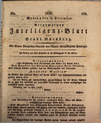 Allgemeines Intelligenz-Blatt der Stadt Nürnberg Montag 18. Dezember 1826