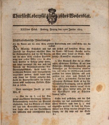 Churfürstl. Oberpfälzisches Wochenblat (Oberpfälzisches Wochenblat) Freitag 10. Juni 1803