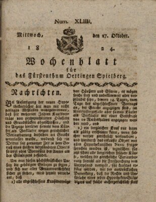 Wochenblatt für das Fürstenthum Oettingen-Spielberg (Oettingisches Wochenblatt) Mittwoch 27. Oktober 1824