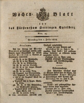 Wochenblatt für das Fürstenthum Oettingen-Spielberg (Oettingisches Wochenblatt) Dienstag 1. Juli 1828