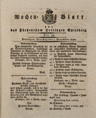 Wochenblatt für das Fürstenthum Oettingen-Spielberg (Oettingisches Wochenblatt) Dienstag 7. Dezember 1830