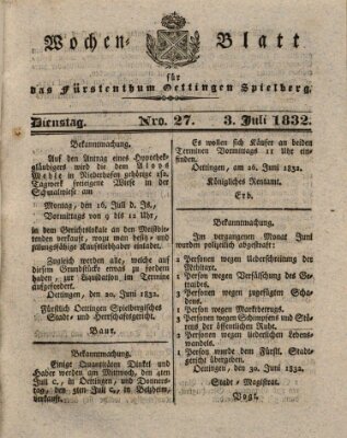 Wochenblatt für das Fürstenthum Oettingen-Spielberg (Oettingisches Wochenblatt) Dienstag 3. Juli 1832