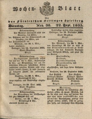 Wochenblatt für das Fürstenthum Oettingen-Spielberg (Oettingisches Wochenblatt) Dienstag 22. September 1835
