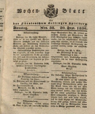 Wochenblatt für das Fürstenthum Oettingen-Spielberg (Oettingisches Wochenblatt) Dienstag 20. September 1836