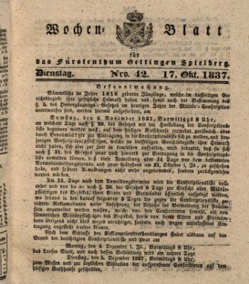 Wochenblatt für das Fürstenthum Oettingen-Spielberg (Oettingisches Wochenblatt) Dienstag 17. Oktober 1837