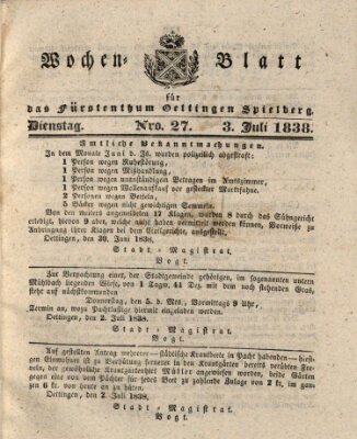 Wochenblatt für das Fürstenthum Oettingen-Spielberg (Oettingisches Wochenblatt) Dienstag 3. Juli 1838