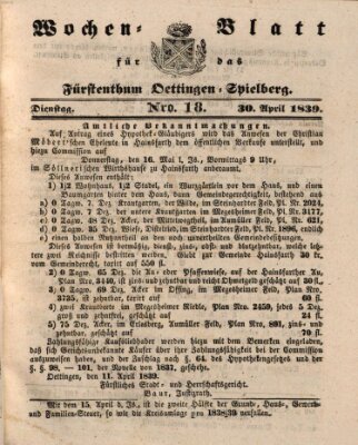 Wochenblatt für das Fürstenthum Oettingen-Spielberg (Oettingisches Wochenblatt) Dienstag 30. April 1839