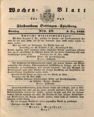 Wochenblatt für das Fürstenthum Oettingen-Spielberg (Oettingisches Wochenblatt) Dienstag 3. Dezember 1839