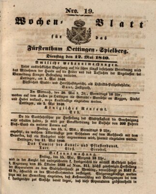 Wochenblatt für das Fürstenthum Oettingen-Spielberg (Oettingisches Wochenblatt) Dienstag 12. Mai 1840
