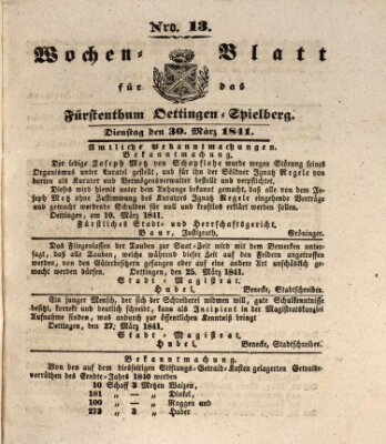 Wochenblatt für das Fürstenthum Oettingen-Spielberg (Oettingisches Wochenblatt) Dienstag 30. März 1841