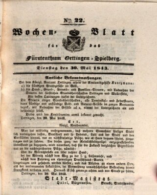 Wochenblatt für das Fürstenthum Oettingen-Spielberg (Oettingisches Wochenblatt) Dienstag 30. Mai 1843