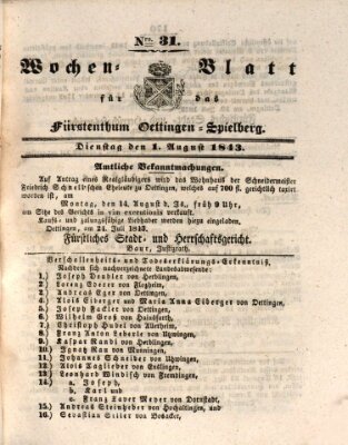 Wochenblatt für das Fürstenthum Oettingen-Spielberg (Oettingisches Wochenblatt) Dienstag 1. August 1843