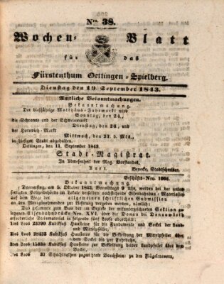 Wochenblatt für das Fürstenthum Oettingen-Spielberg (Oettingisches Wochenblatt) Dienstag 19. September 1843