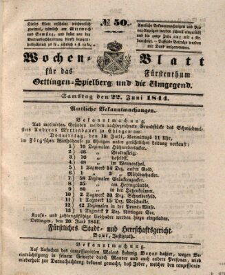 Wochenblatt für das Fürstenthum Oettingen-Spielberg und die Umgegend (Oettingisches Wochenblatt) Samstag 22. Juni 1844