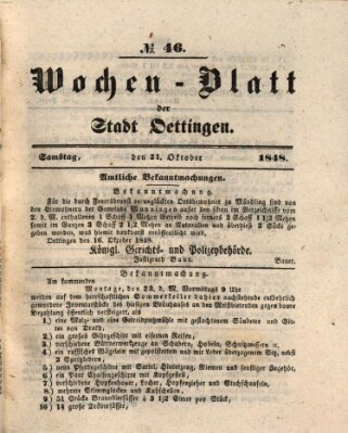 Wochen-Blatt für die Stadt und den Landgerichts-Bezirk Oettingen (Oettingisches Wochenblatt) Samstag 21. Oktober 1848