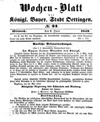 Wochen-Blatt für die Stadt und den Landgerichts-Bezirk Oettingen (Oettingisches Wochenblatt) Mittwoch 8. Juni 1853