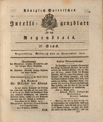 Königlich-baierisches Intelligenzblatt für den Regen-Kreis (Königlich bayerisches Intelligenzblatt für die Oberpfalz und von Regensburg) Mittwoch 13. September 1815