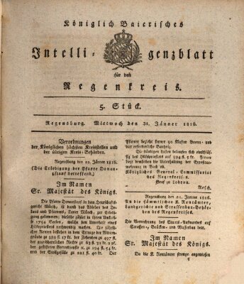 Königlich-baierisches Intelligenzblatt für den Regen-Kreis (Königlich bayerisches Intelligenzblatt für die Oberpfalz und von Regensburg) Mittwoch 31. Januar 1816